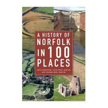 History Of Norfolk In 100 Places
