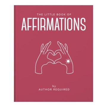 The Little Book Of Affirmations (HB)