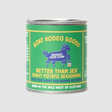 Goat Rodeo Goods Better Than Sex Roast Potato Seasoning 140g